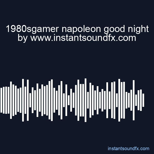1980sgamer napoleon good night image