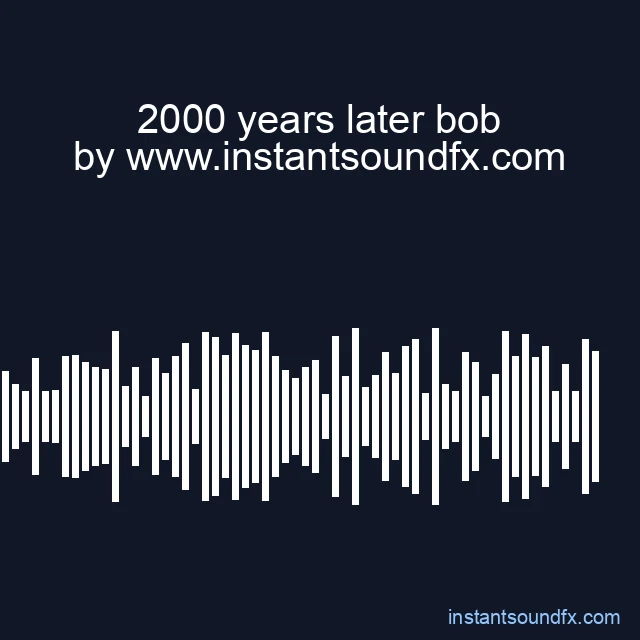 2000 years later bob image