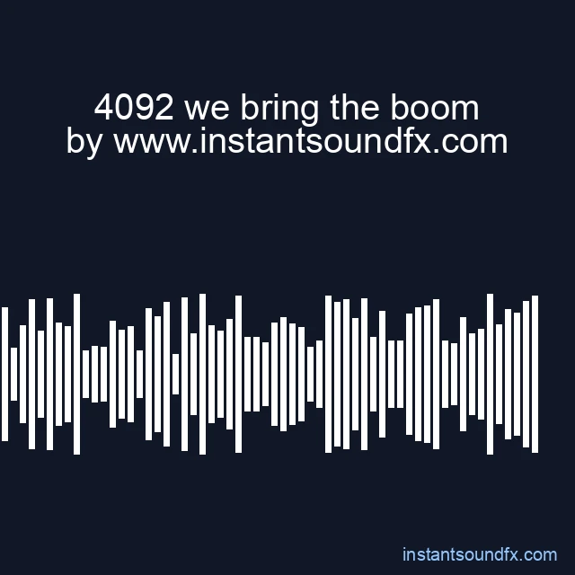 4092 we bring the boom image