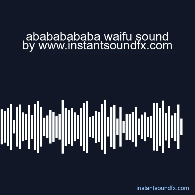 abababababa waifu sound image
