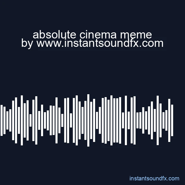 absolute cinema meme image