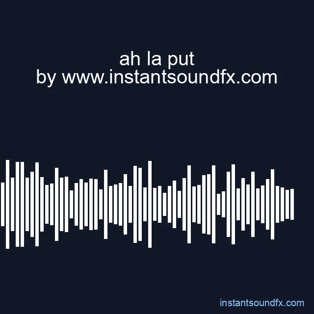 ah la put image