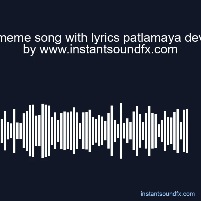 alien meme song with lyrics patlamaya devam ly image