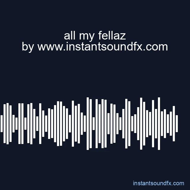 all my fellaz image