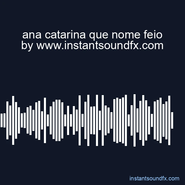 ana catarina que nome feio image