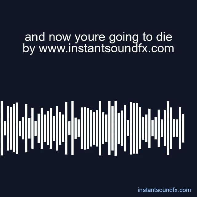 and now youre going to die image