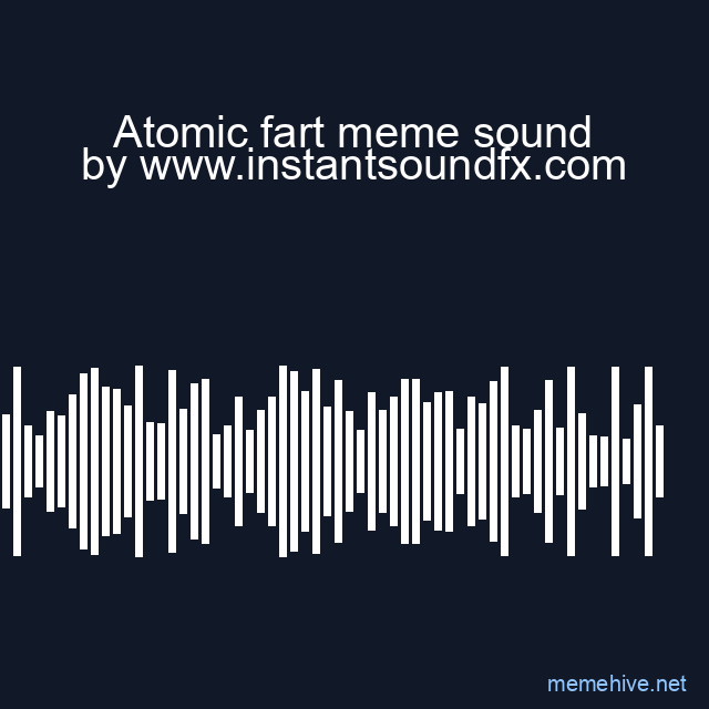 Atomic fart meme sound image
