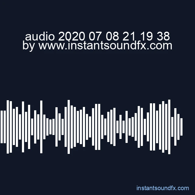 audio 2020 07 08 21 19 38 image