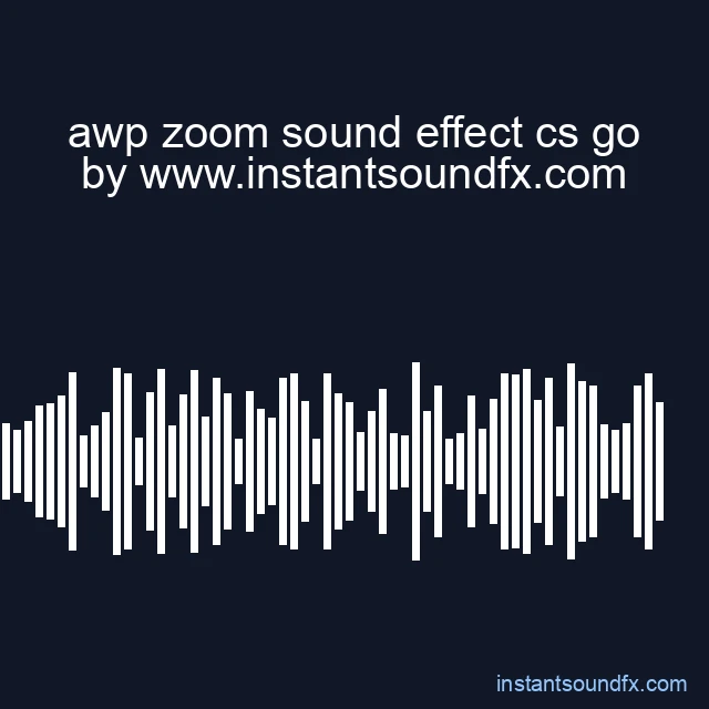 awp zoom sound effect cs go image