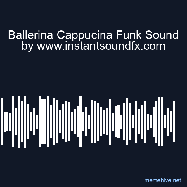 Ballerina Cappucina Funk Sound image