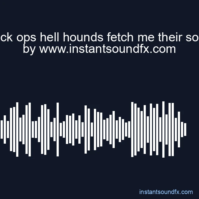 black ops hell hounds fetch me their souls image