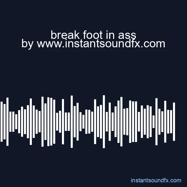 break foot in ass image