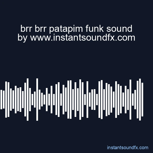 brr brr patapim funk sound image