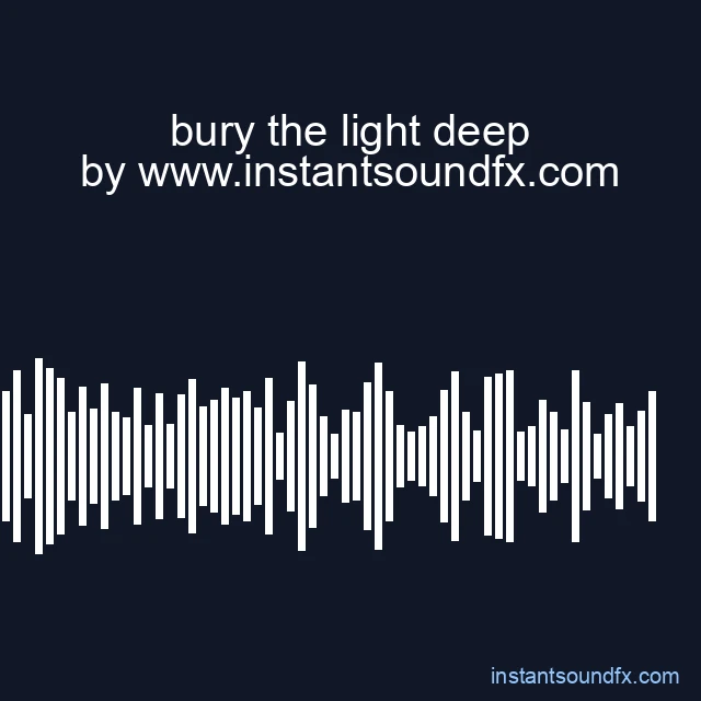 bury the light deep image