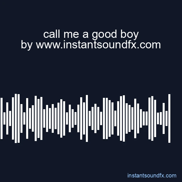call me a good boy image