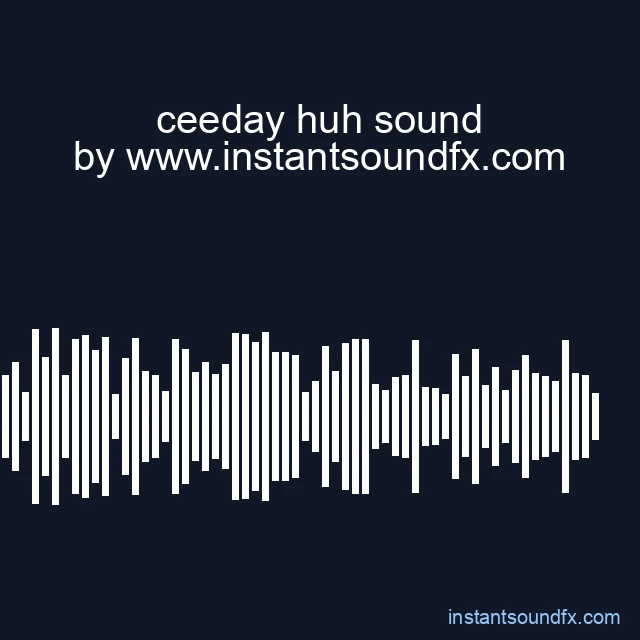 ceeday huh sound image