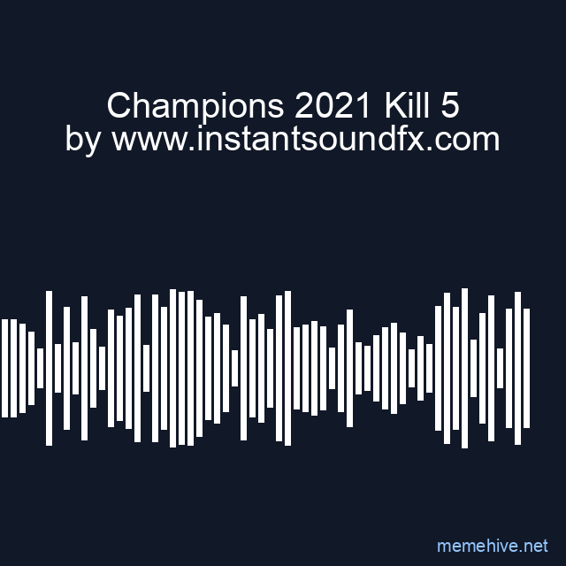 Champions 2021 Kill 5 image