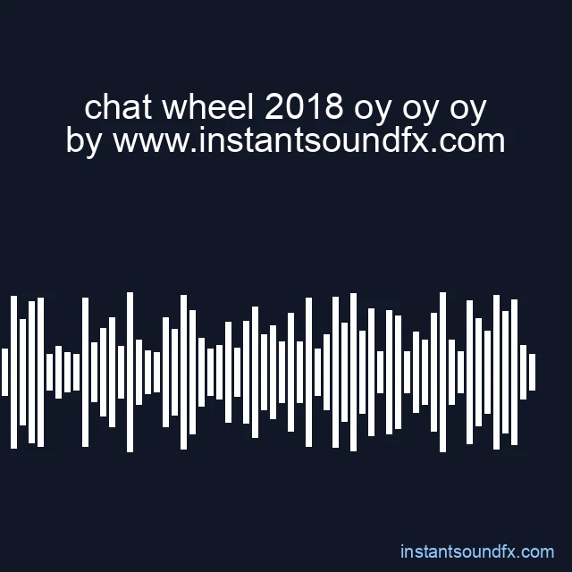 chat wheel 2018 oy oy oy image