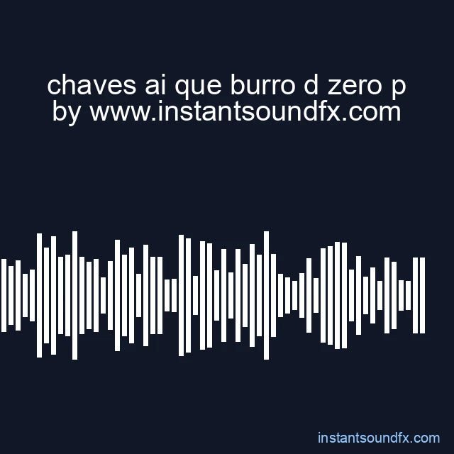 chaves ai que burro d zero p image