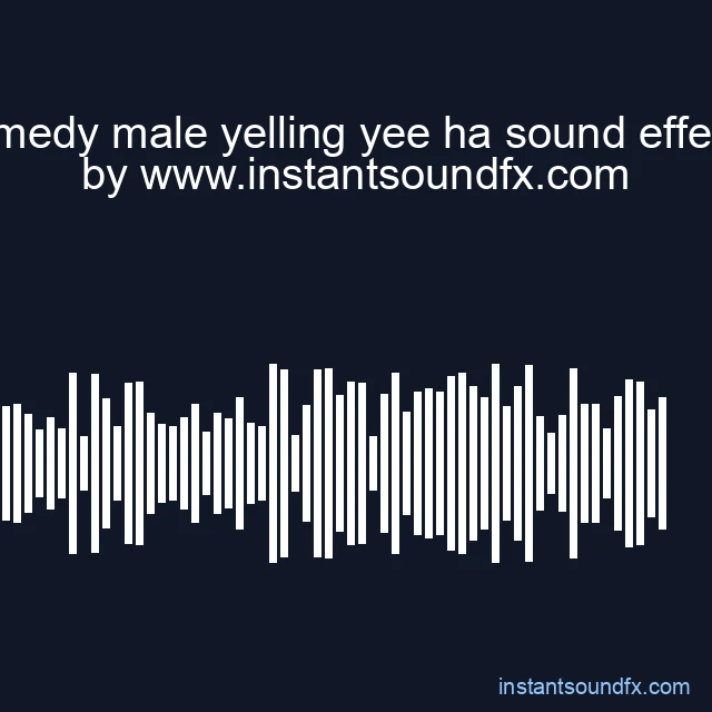 comedy male yelling yee ha sound effects image