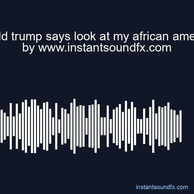 donald trump says look at my african american image