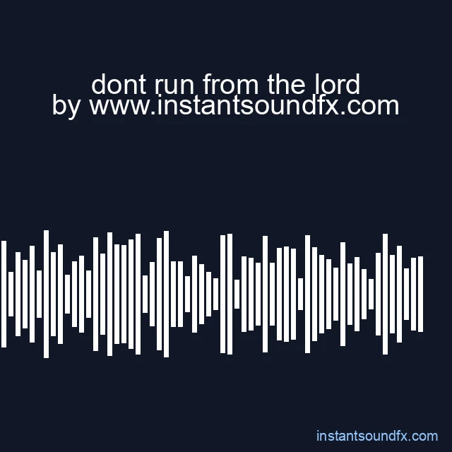 dont run from the lord image