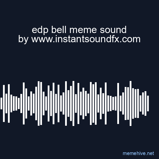 edp bell meme sound image