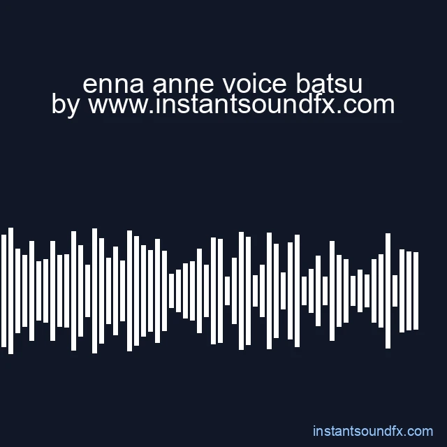 enna anne voice batsu image