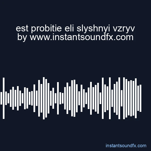 est probitie eli slyshnyi vzryv image