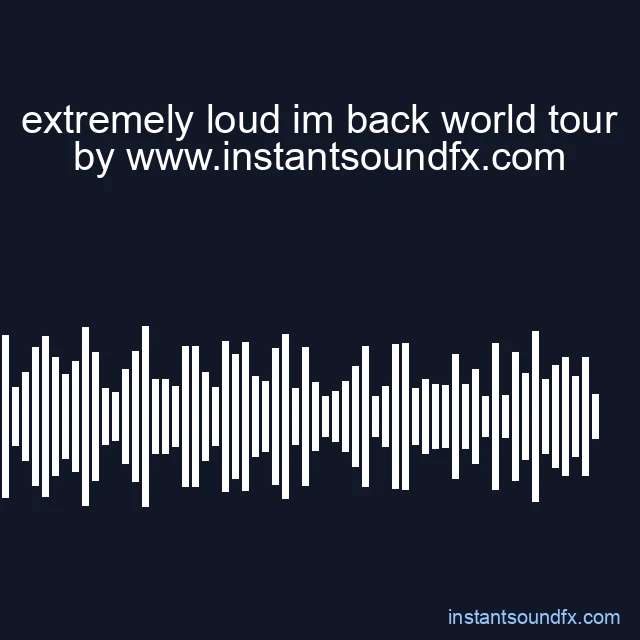 extremely loud im back world tour image