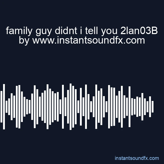 family guy didnt i tell you 2lan03B image