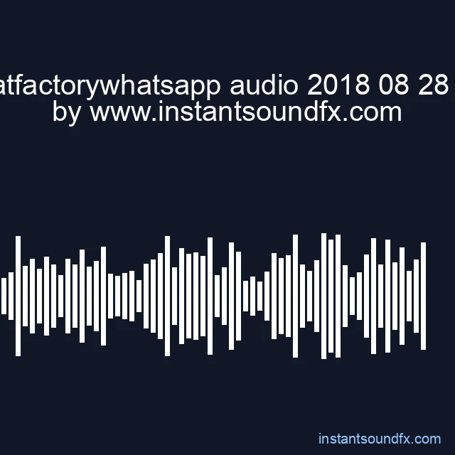 formatfactorywhatsapp audio 2018 08 28 at 17 image