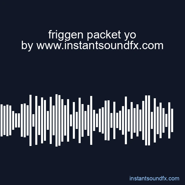 friggen packet yo image