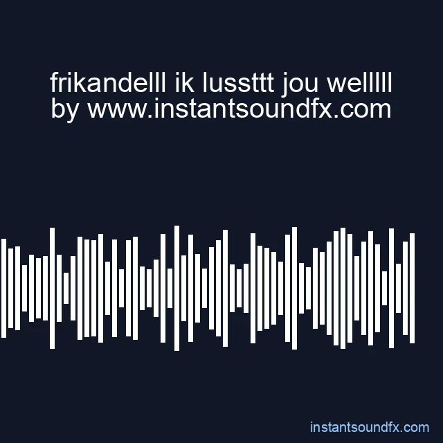 frikandelll ik lussttt jou welllll image