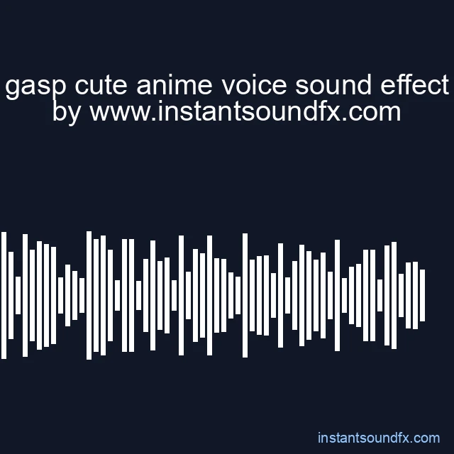gasp cute anime voice sound effect image