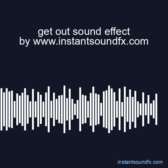 get out sound effect image