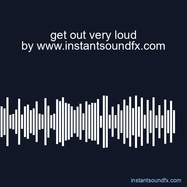 get out very loud image