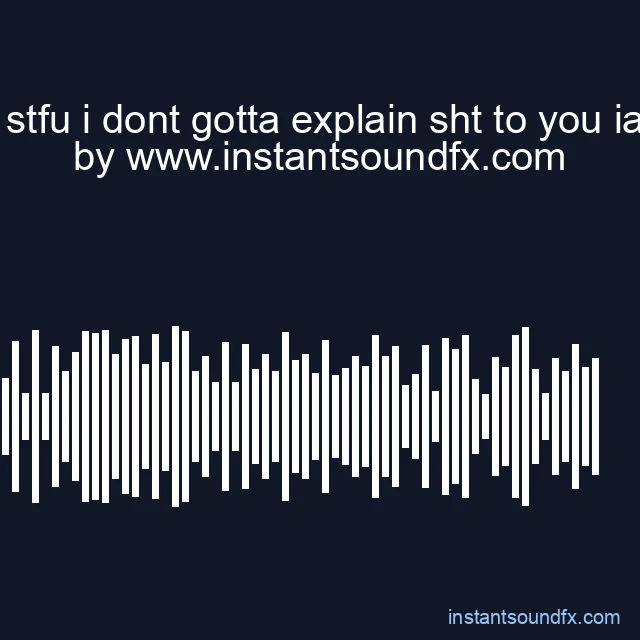 girl stfu i dont gotta explain sht to you iamz image