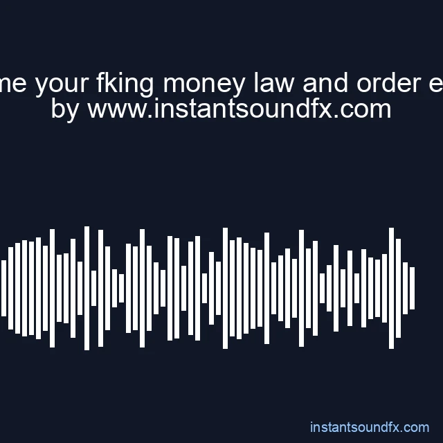 give me your fking money law and order ending image