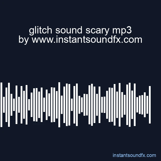 glitch sound scary mp3 image