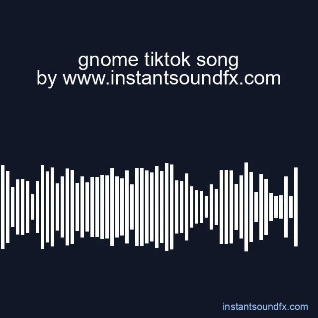 gnome tiktok song image
