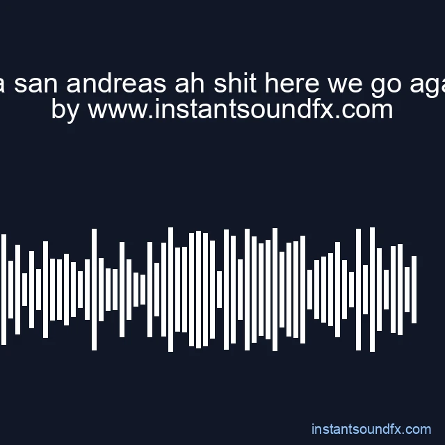 gta san andreas ah shit here we go again image