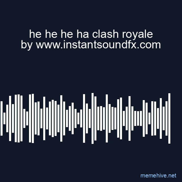 he he he ha clash royale image