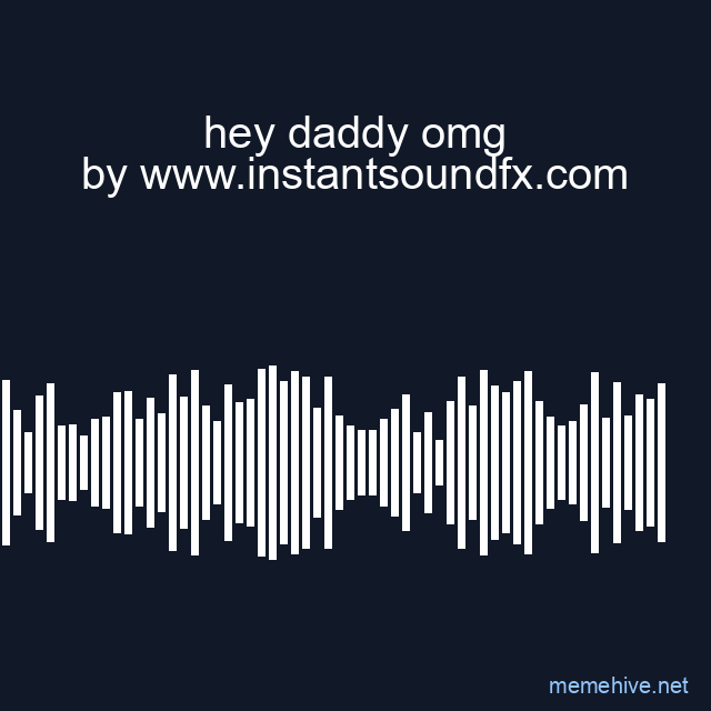 hey daddy omg image