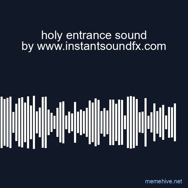 holy entrance sound image