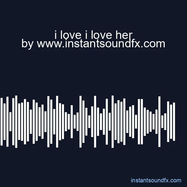 i love i love her image
