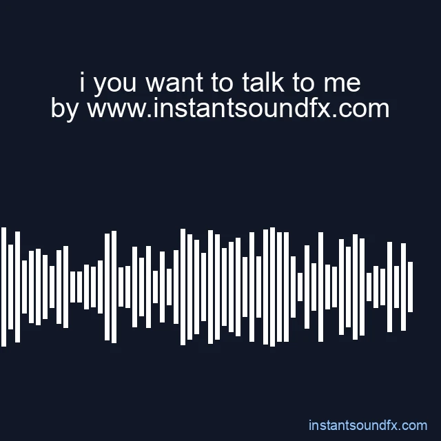 i you want to talk to me image