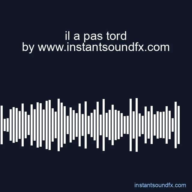 il a pas tord image