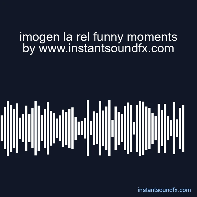 imogen la rel funny moments image
