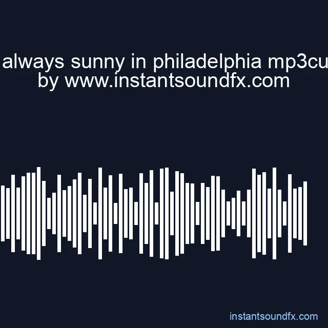 its always sunny in philadelphia mp3cut 2 image